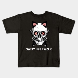 Sweet But Psycho Kids T-Shirt